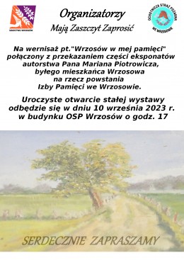 Zapraszamy na wernisaż w dniu 10 września 2023 r. o godz.17 do budynku OSP Wrzosów
